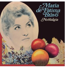 Maria de Fatima Bravo - Nostalgia