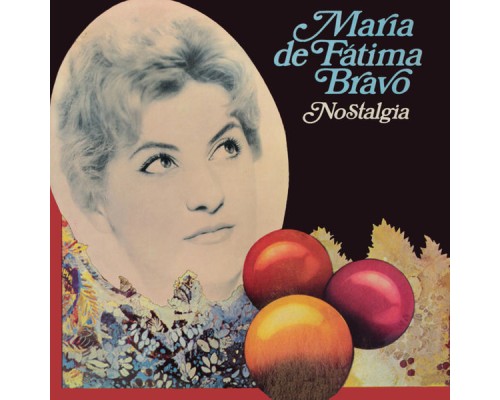 Maria de Fatima Bravo - Nostalgia