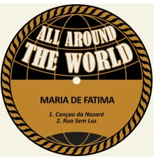 Maria de Fátima - Cançao da Nazaré / Rua Sem Luz (Remastered)
