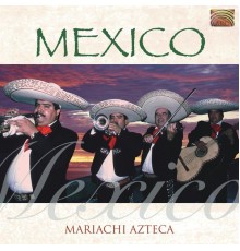 Mariachi Azteca - Mariachi Azteca