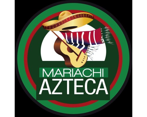 Mariachi Azteca - Mariachi Azteca