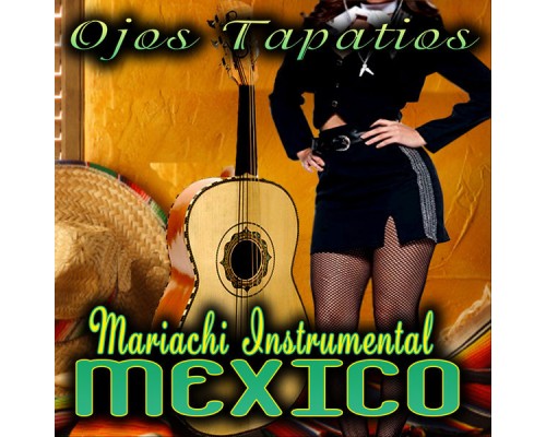 Mariachi Instrumental Mexico - Ojos Tapatios