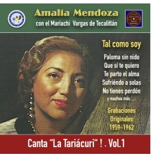 Mariachi Vargas De Tecalitlan, Amalia Mendoza - Canta "La Tariácuri"!, Vol. 1