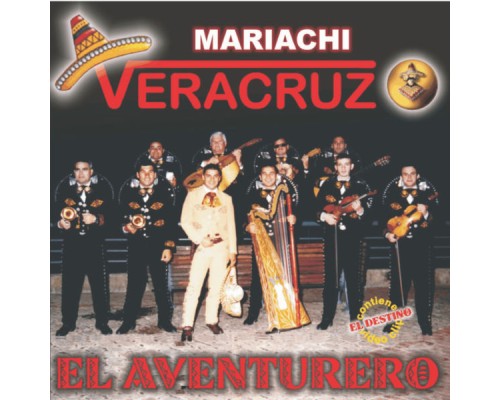 Mariachi Veracruz - El Aventurero