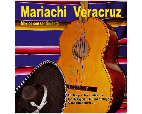 Mariachi Veracruz - Mexico Con Sentimento