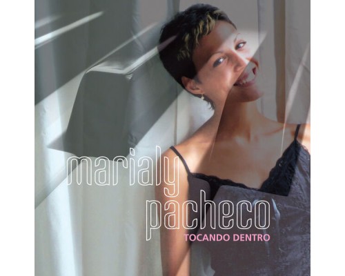 Marialy Pacheco - Tocando Dentro