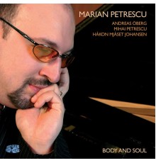 Marian Petrescu - Body and Soul