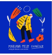 Mariana Melo - Eupoético