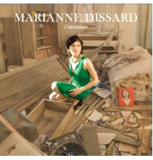 Marianne Dissard - L'Entredeux