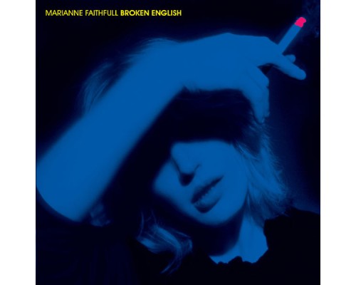 Marianne Faithfull - Broken English