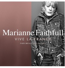 Marianne Faithfull - Viva Le France