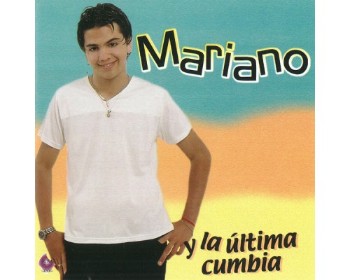 Mariano - Y la Última Cumbia