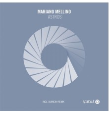 Mariano Mellino - Astros EP