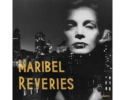 Maribel - Reveries