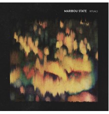 Maribou State - Rituals