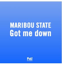 Maribou State - Got me down