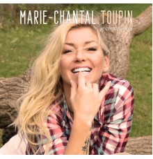 Marie-Chantal Toupin - Je continuerai