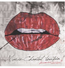 Marie-Chantal Toupin - Premier baiser