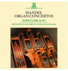 Marie-Claire Alain - Handel: Organ Concertos