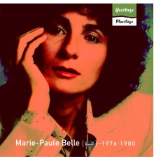 Marie-Paule Belle - Heritage - Florilège (1976-1980) (e-album)