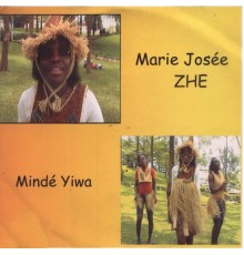 Marie Josée Zhe - Mindé yiwa