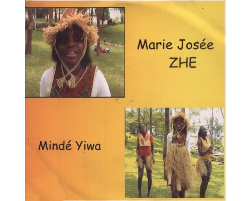 Marie Josée Zhe - Mindé yiwa