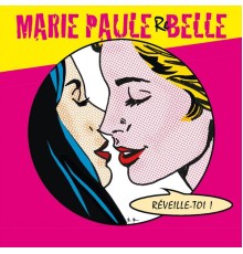 Marie Paule Belle - Rebelle