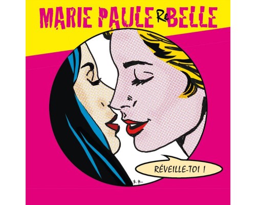 Marie Paule Belle - Rebelle