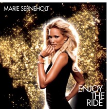 Marie Serneholt - Enjoy The Ride