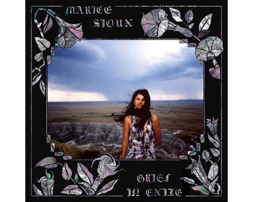 Mariee Sioux - Grief in Exile