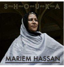 Mariem Hassan - Shouka