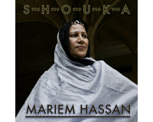 Mariem Hassan - Shouka