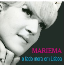 Mariema - O Fado Mora em Lisboa