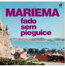 Mariema - Fado Sem Pieguice