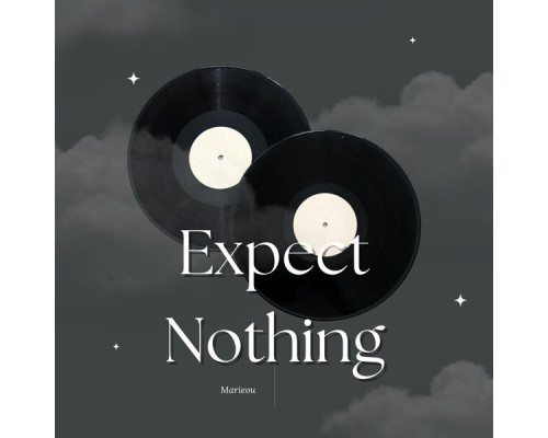 Marieou - Expect Nothing