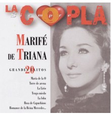 Marife De Triana - La Copla, Siempre