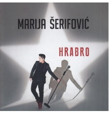 Marija Serifovic - Hrabro