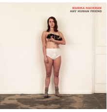 Marika Hackman - Any Human Friend