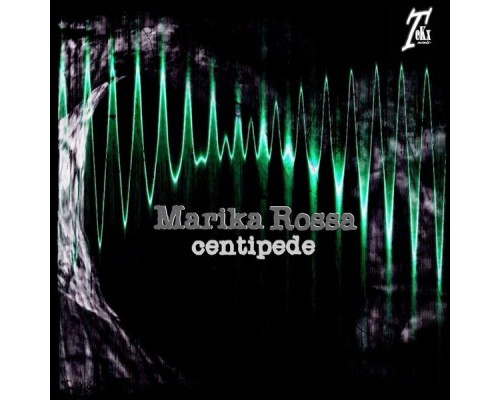 Marika Rossa - Centipede