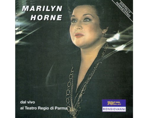 Marilyn Horne - Teatro Regio di Parma Concert (Live)
