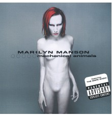 Marilyn Manson - Mechanical Animals