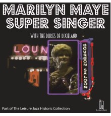 Marilyn Maye & Dukes of Dixieland - Super Singer - Live in New Orleans