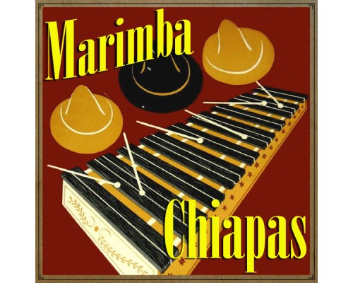 Marimba Chiapas - Marimba