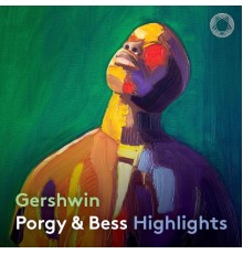 Marin Alsop, The Philadelphia Orchestra, Kevin Short, Lester Lynch - Gershwin: Porgy & Bess (Highlights) [Live]