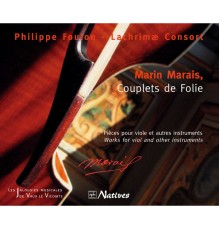 Marin Marais - Couplets de Folie