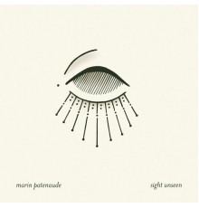 Marin Patenaude - Sight Unseen