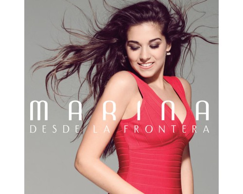 Marina - Desde la frontera