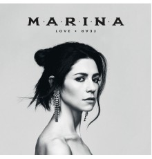 Marina - Love + Fear