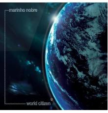 Marinho Nobre - World Citizen