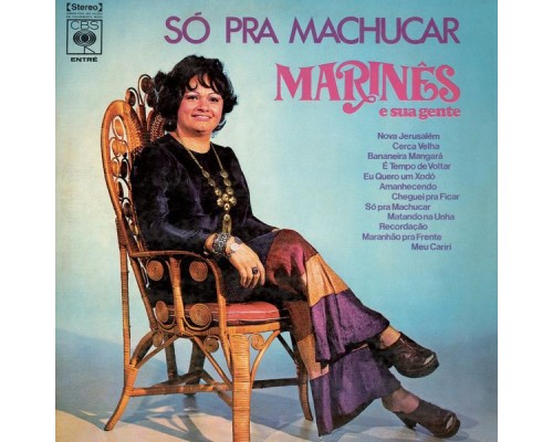 Marinês E Sua Gente - Só pra Machucar Marinês E Sua Gente - Só pra Machucar